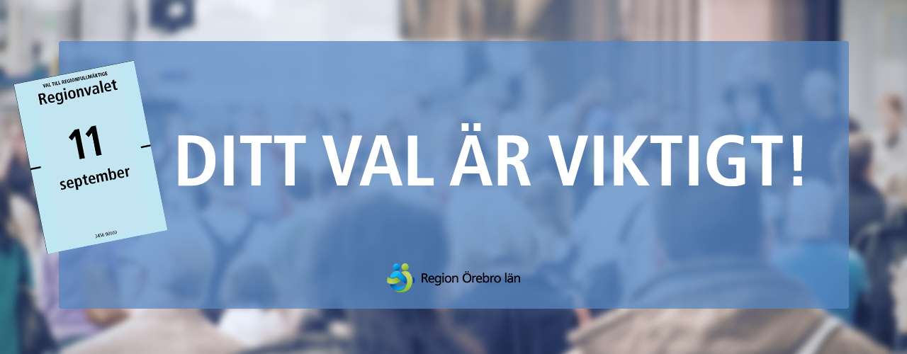 Ditt val är viktigt! På en blå bakgrund ligger en valsedel med texten Regionval 11 sept.